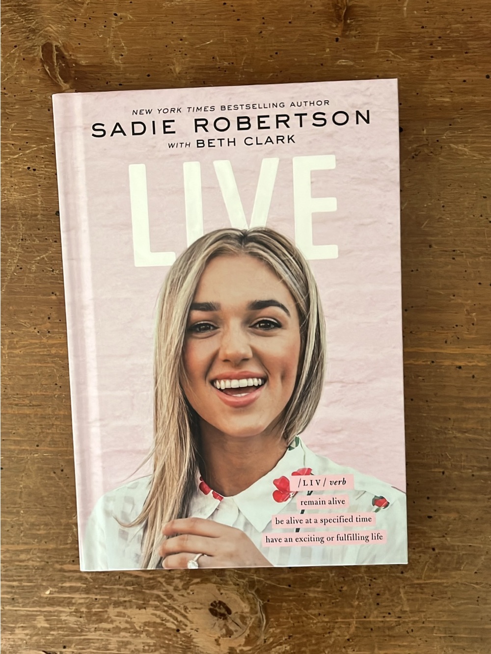 LIVE by Sadie Robertson - Pink Hardcover Inspirational Book